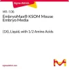 EmbryoMax® KSOM среда для эмбрионов мыши (1X), жидкая, с 1/2 аминокислот