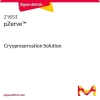 pZerve™ раствор для криоконсервации, без ДМСО