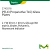 Препаративные ТСХ пластины PTLC, стекло 20×20 см, силикагель 60, полимерное связующее, с флуоресцентным индикатором
