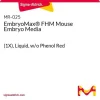 EmbryoMax® FHM среда для эмбрионов мыши (1X), жидкость, без фенолового красного