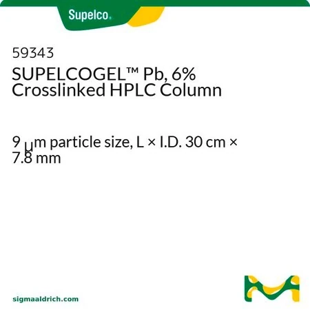 Колонка для ВЭЖХ SUPELCOGEL™ Pb, 6% сшитая, 9 мкм, 30 см × 7,8 мм