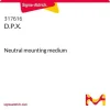 D.P.X. нейтральная среда для заключения